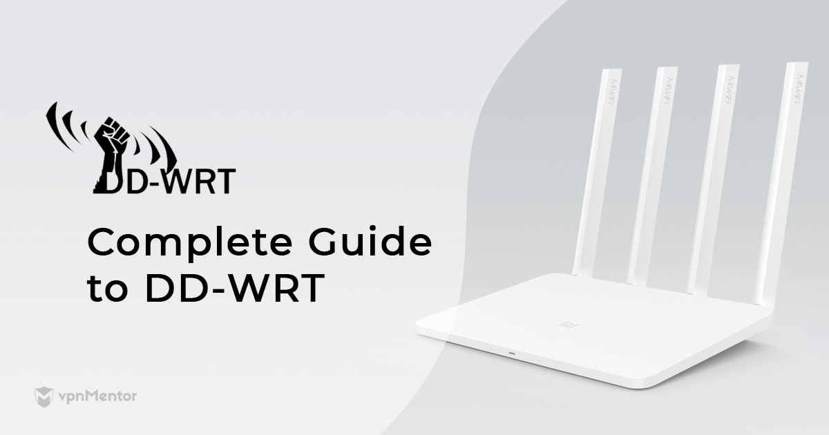 Όλα όσα πρέπει να γνωρίζετε για το DD-WRT | Ενημερώθηκε για το 2023