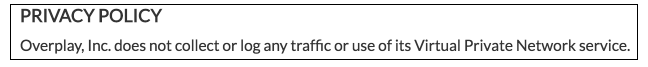 VPN Providers' Privacy Policies: Overplay