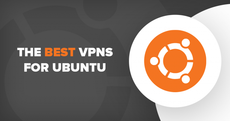 5 Best VPNs for Ubuntu in 2024 — Fast and With Native Apps