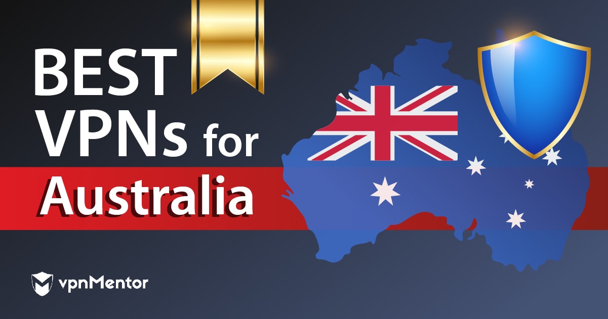 3 Best VPNs for Australia in (2022) - Most Secure and Private!