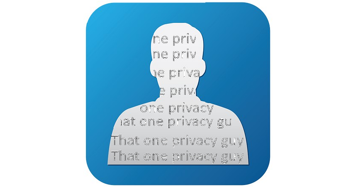 An Interview with That One Privacy Guy- The Man Behind That One Privacy Site