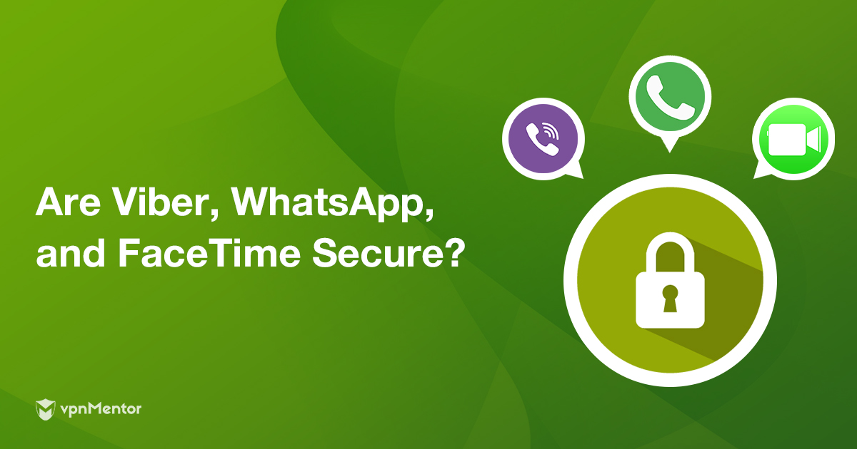 viber-whatsapp-facetime-secure