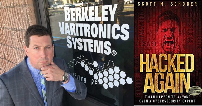 Hacked Again- The Cyber Security Expert That Got Hacked – A True story by Scott Schober