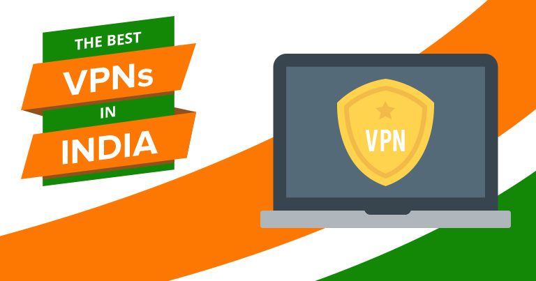 7 Best VPNs for India in 2024: Privacy, Streaming, and Speed