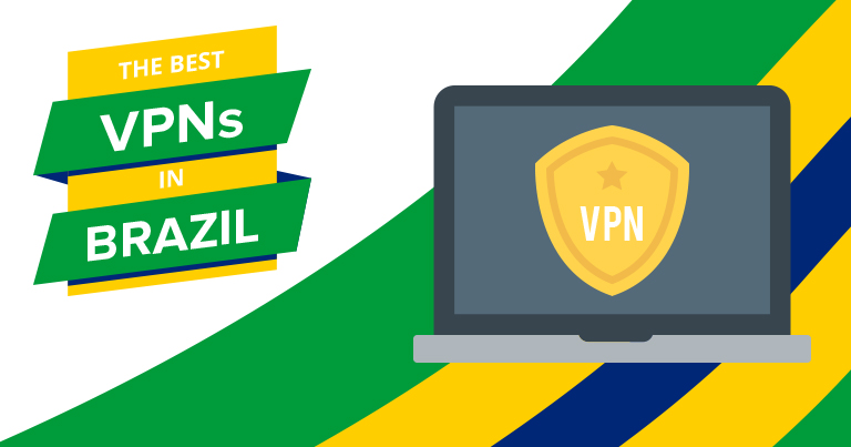 5 Best VPNs for Brazil in 2024 for Streaming, Security & Speed