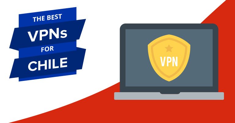5 Best VPNs for Chile: Streaming, Security & Speed (2024)