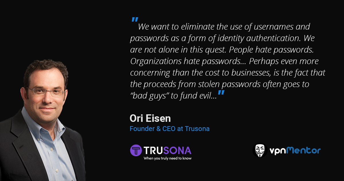Trusona – On a Mission to Eliminate Passwords From the Internet