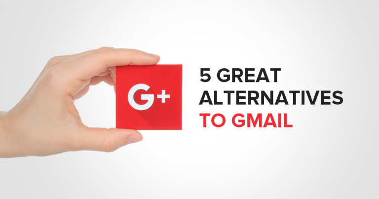 5 Great Alternatives to Gmail - Keep Your Emails Private in 2024