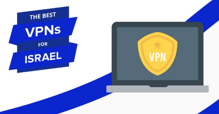 5 Best VPNs for Israel in 2023 for Streaming, Speed & Privacy