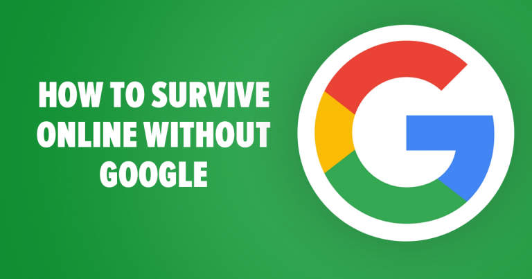 How to Survive Online Without Google
