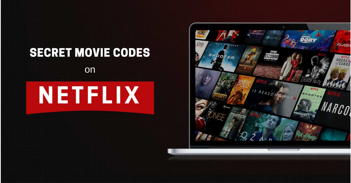 How to Access Netflix's Secret Movie Codes