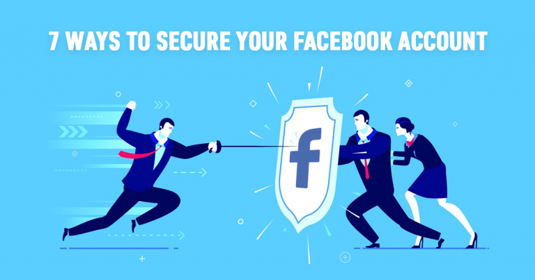 9 Easy Ways to Secure Your Facebook - 2024 Update