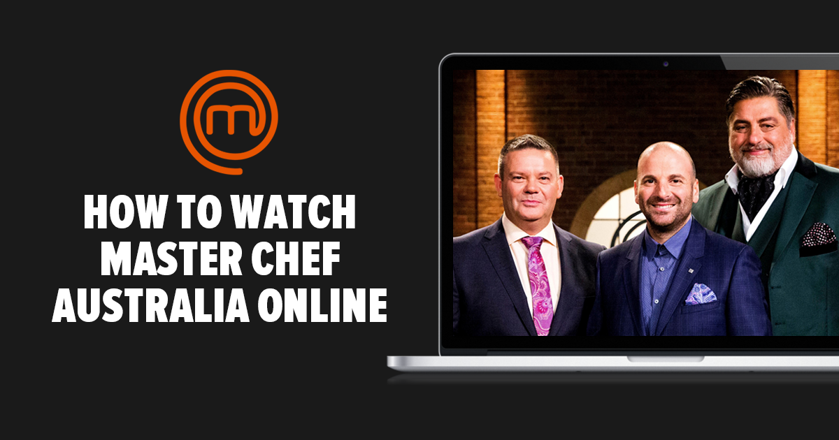 rester Ekspression Se internettet How to Watch MasterChef Australia From Anywhere in 2022