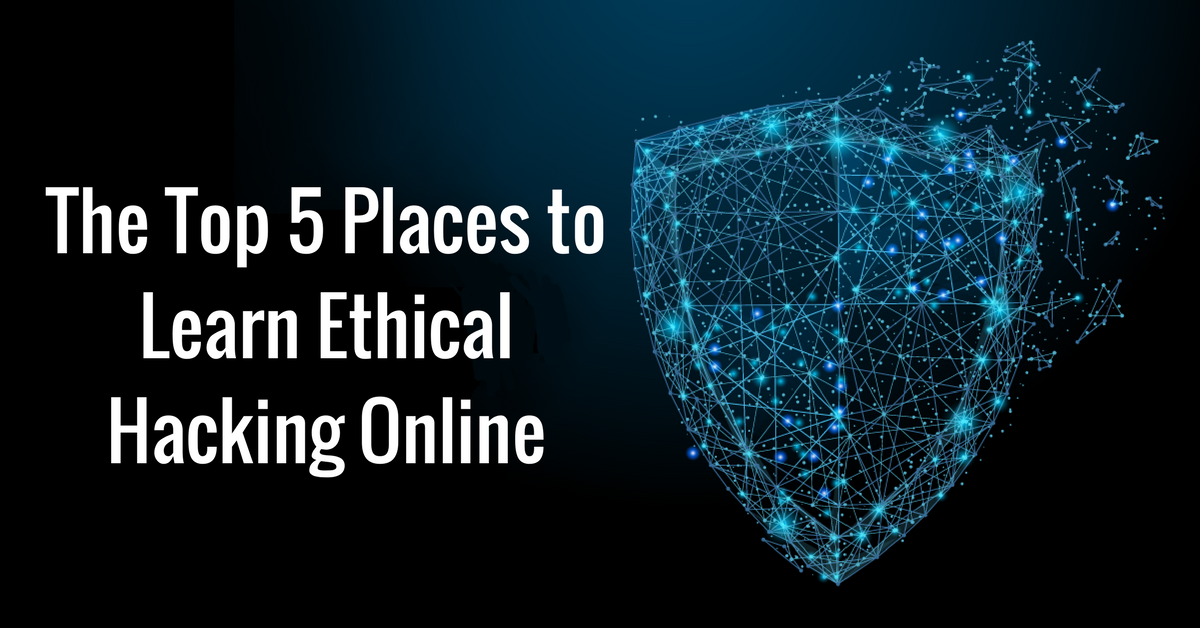 The Top 5 Places to Learn Ethical Hacking Online in 2024