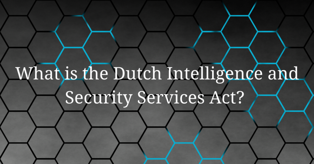 What is the Dutch Intelligence and Security Services Act referendum?