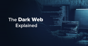 Secrets to Safely Navigating the Dark Web Secrets to Safely Navigating the Dark Web