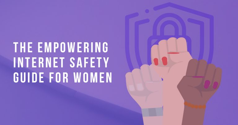 The Empowering Internet Safety Guide for Women