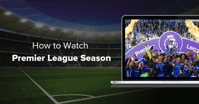 How to Watch The Premier League Live Online in 2024