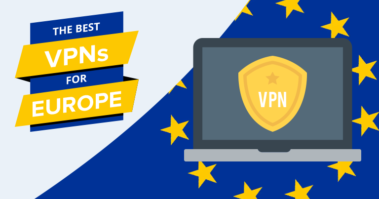 5 Best VPNs for Europe in 2024 for Privacy, Streaming & Speed