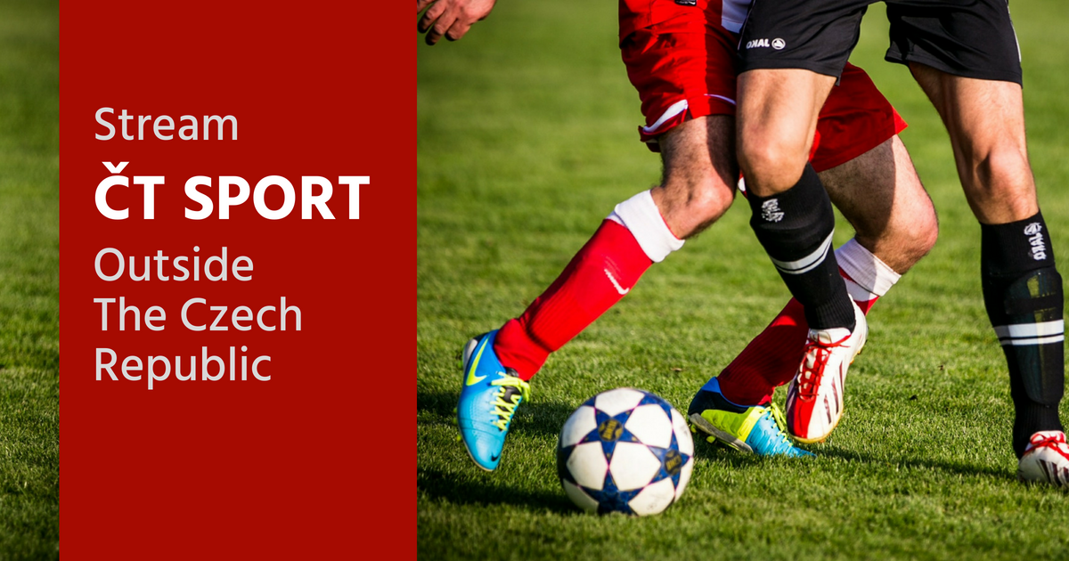 Watch ČT Sport FREE Outside the Czech Republic in 2022
