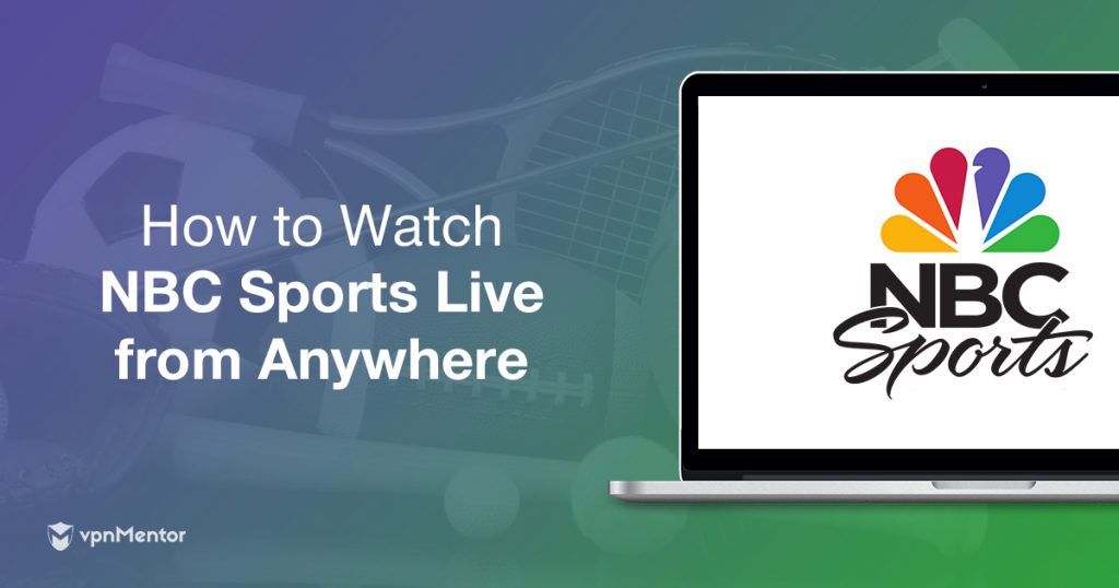 How to Watch NBC Sports Live