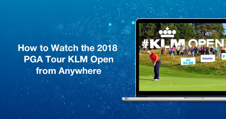 How to Watch the PGA Tour KLM Open from Anywhere