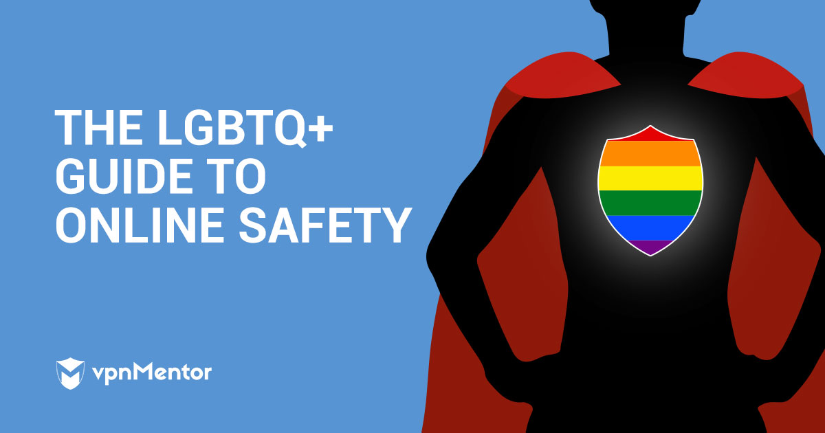 Most LGBTQ are Cyberbullied. Here's How to Stay Safe Online