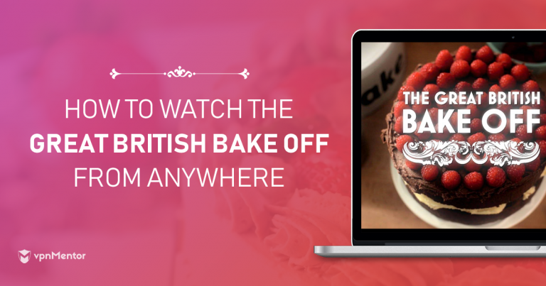 How to Stream The Great British Bake Off Online FREE in 2022