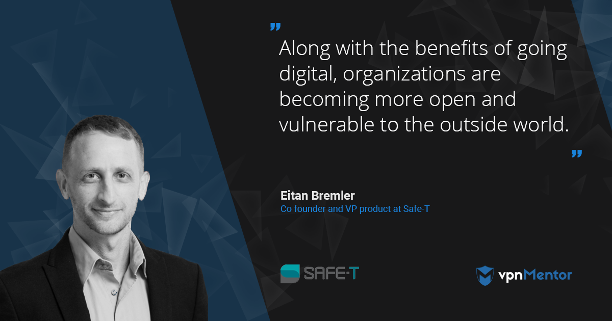 Eitan Bremler, co founder and vp product at Safe-T