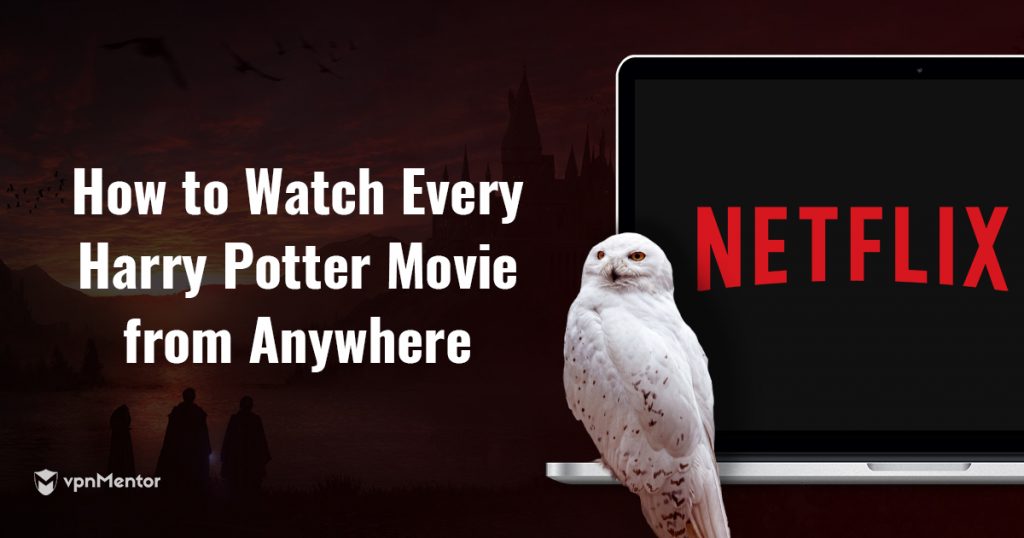 Is Harry Potter on Netflix? Yes! Here’s How To Find It in 2022