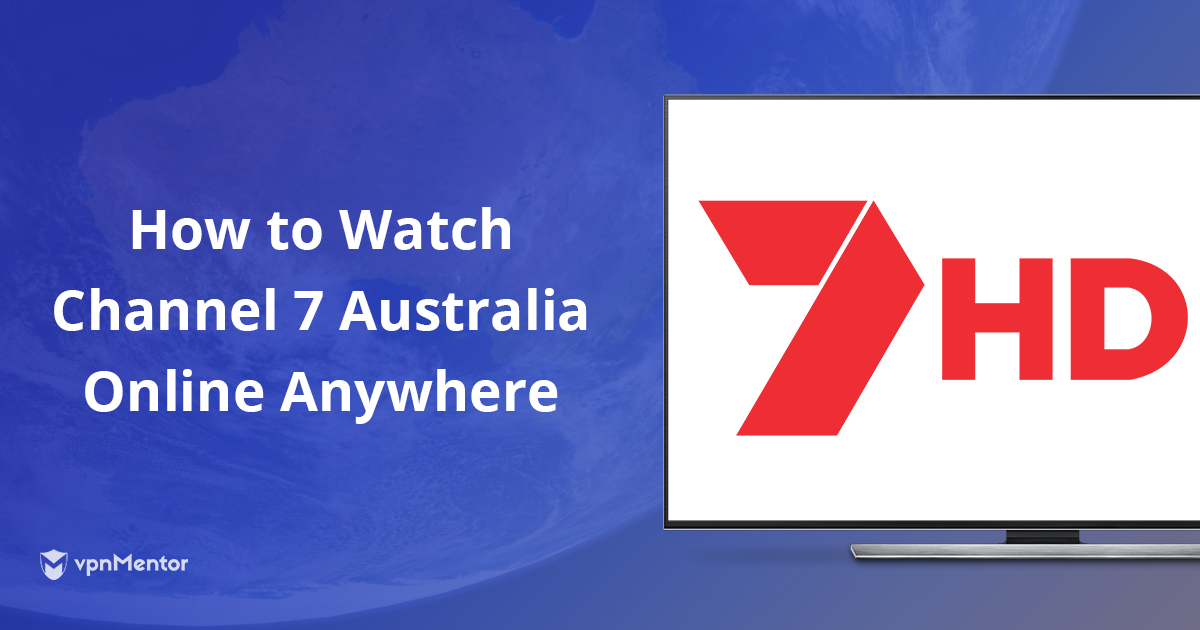 How to Easily Stream Channel 7 Australia from Anywhere 2023