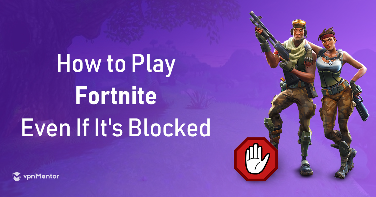 How to get Fortnite Unblocked at School or Work in 2024