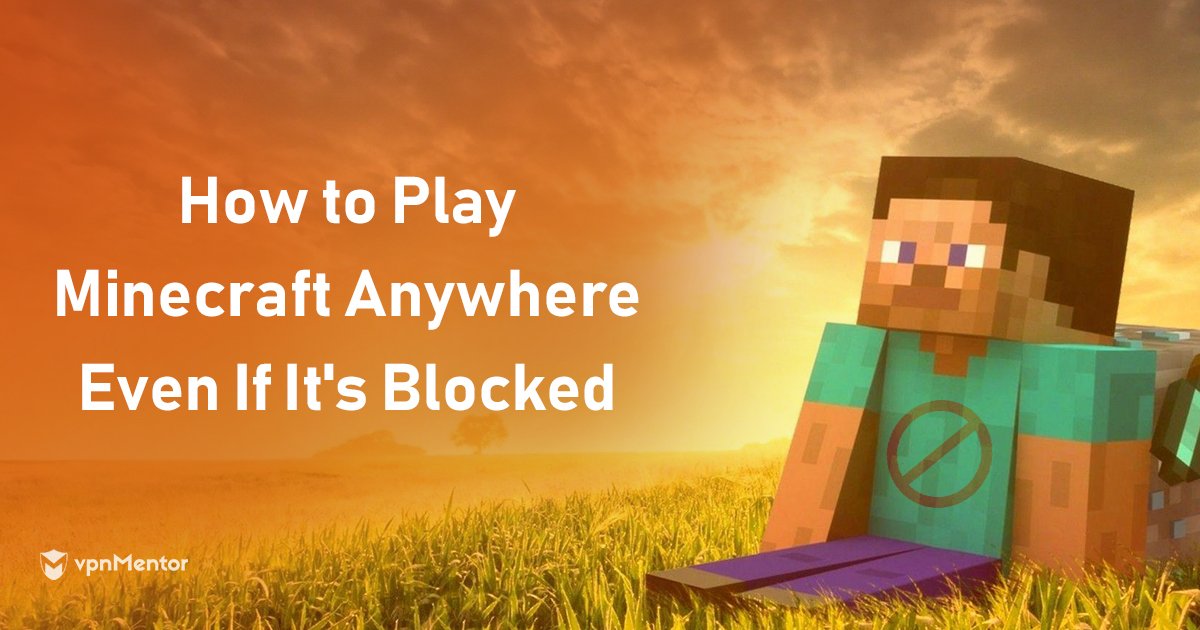 5 Best VPNs for Minecraft That Work in 2024 – Bypass IP Bans