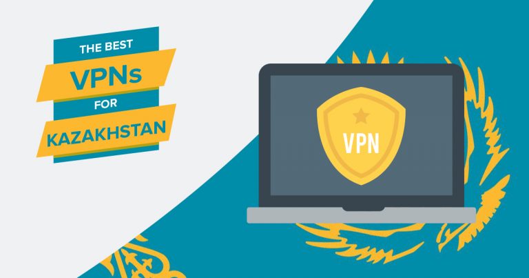 5 Best VPNs for Kazakhstan in 2024: For Safety & Speed