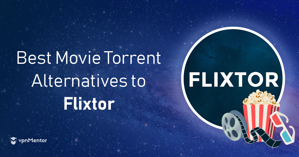 10 Best Flixtor Alternatives in 2024: Watch Free Movies & TV