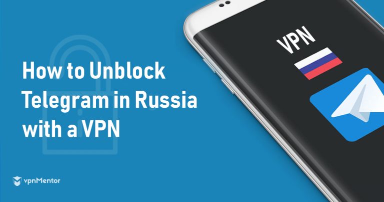 3 Best VPNs for Telegram in Russia That Work in 2024