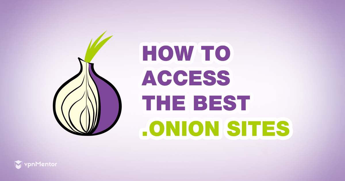 The Best .onion Sites on The Dark Web — Updated in 2023