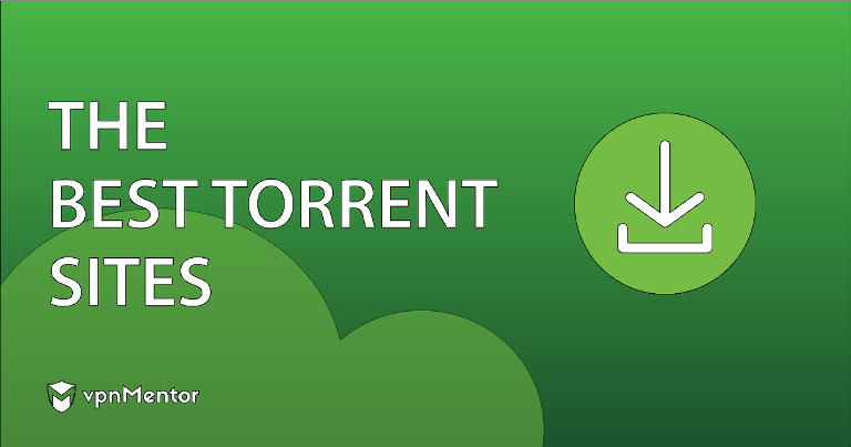 37 Best Torrent Sites that Still Work Like A Charm