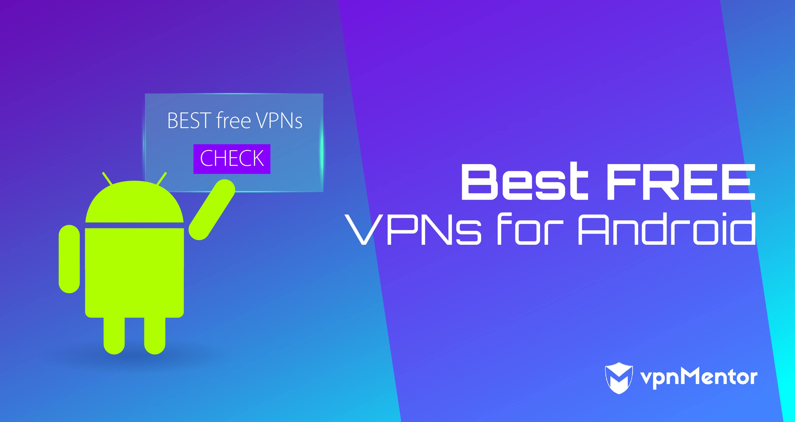 best free vpn for android best free vpn for android