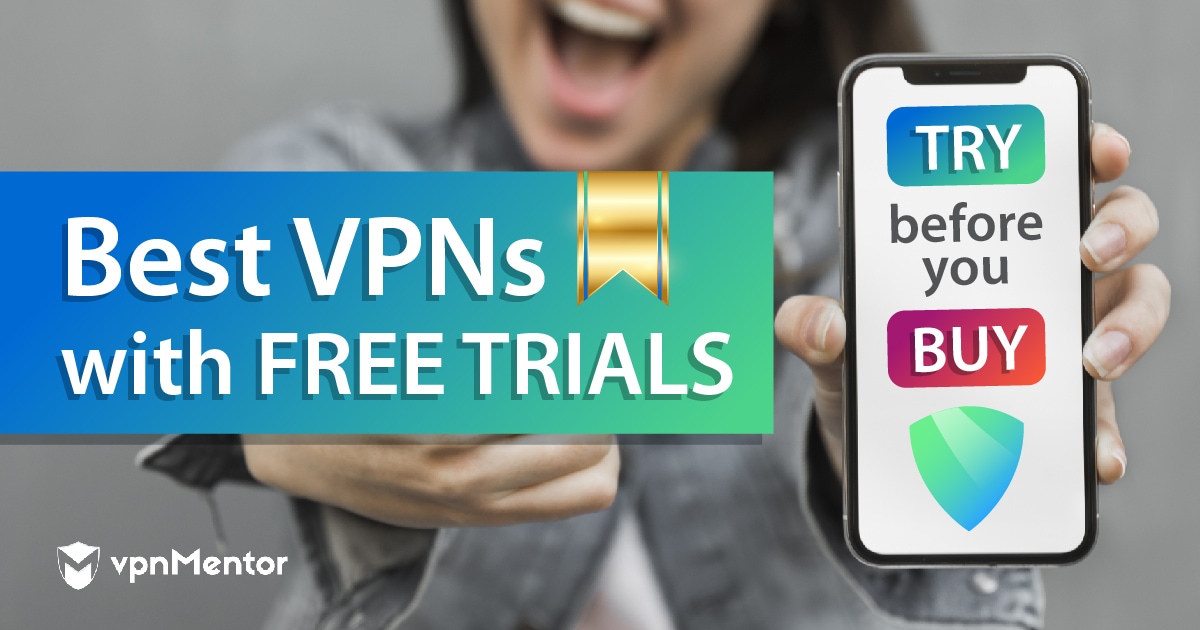 10 Best VPN Free Trials in 2023 | Download & Test for 7+ Days