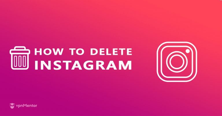 How to Delete Instagram Account (Or Deactivate) – Easy Way