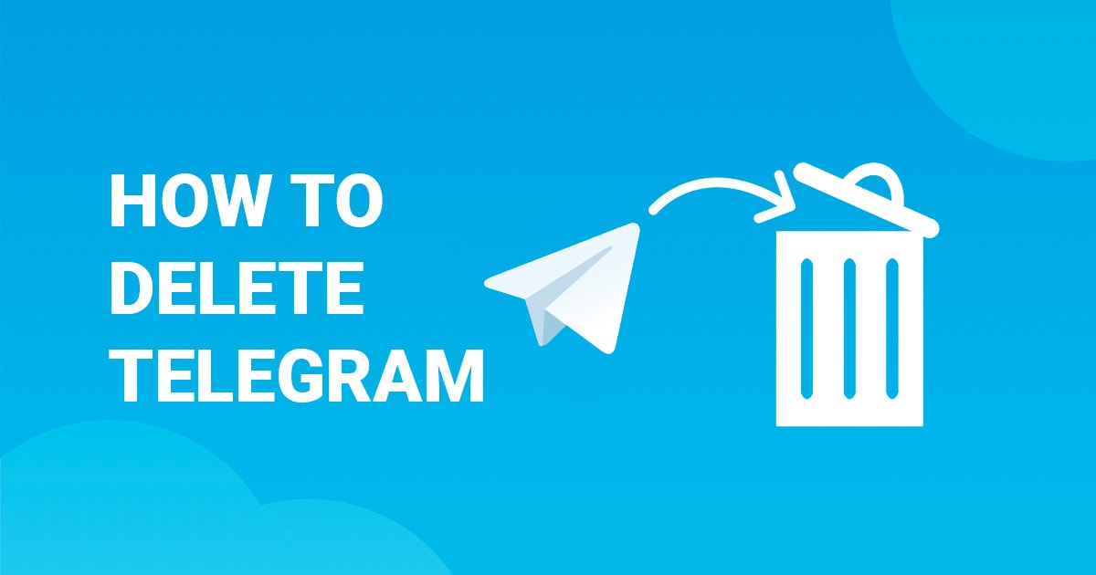 How To Delete Your Telegram Account Permanently - 2024 Update
