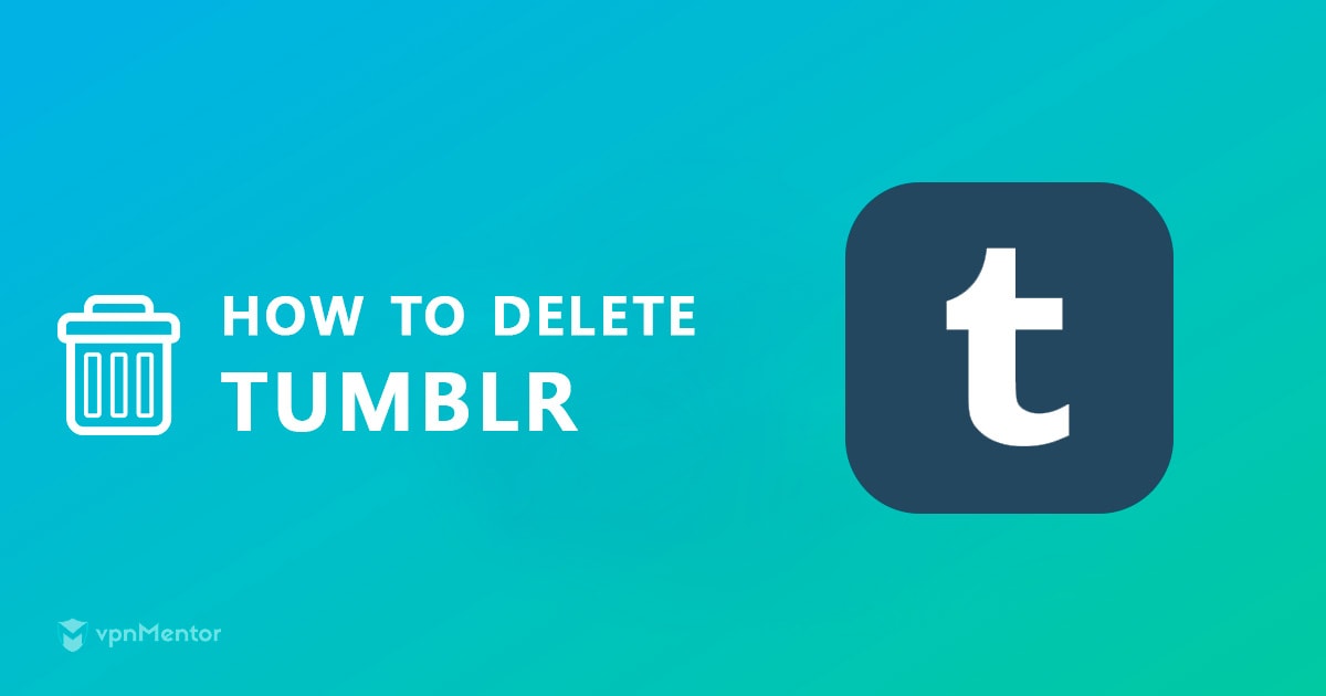 How To Delete Your Tumblr Account Permanently 21 Update How To Delete Your Tumblr Account Permanently 21 Update