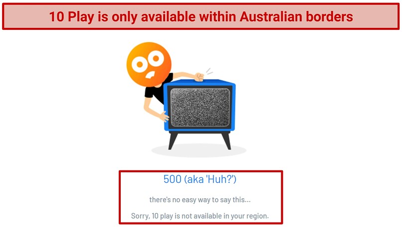 A screenshot of the error message that pops up when you try accessing 10 Play outside of Australia