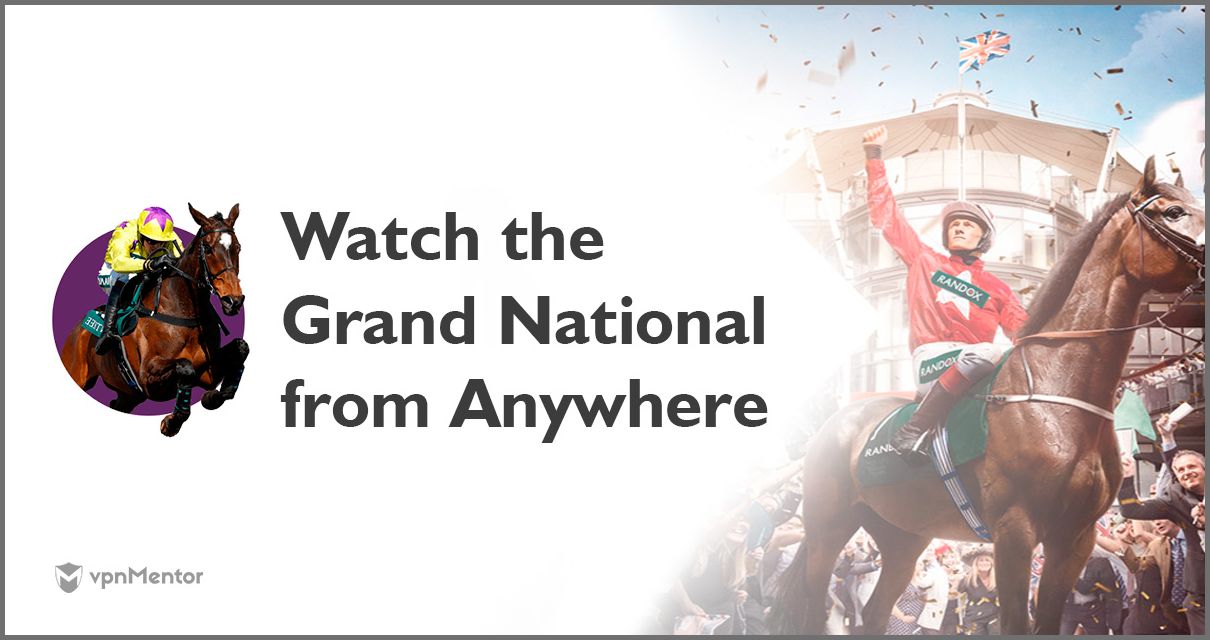 How to Watch the Grand National from Anywhere in 2023