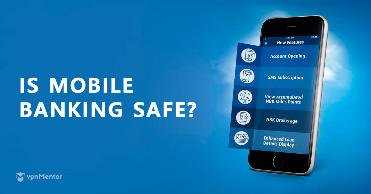 Is Mobile Banking Safe? Top 5 Safety Tips for 2022
