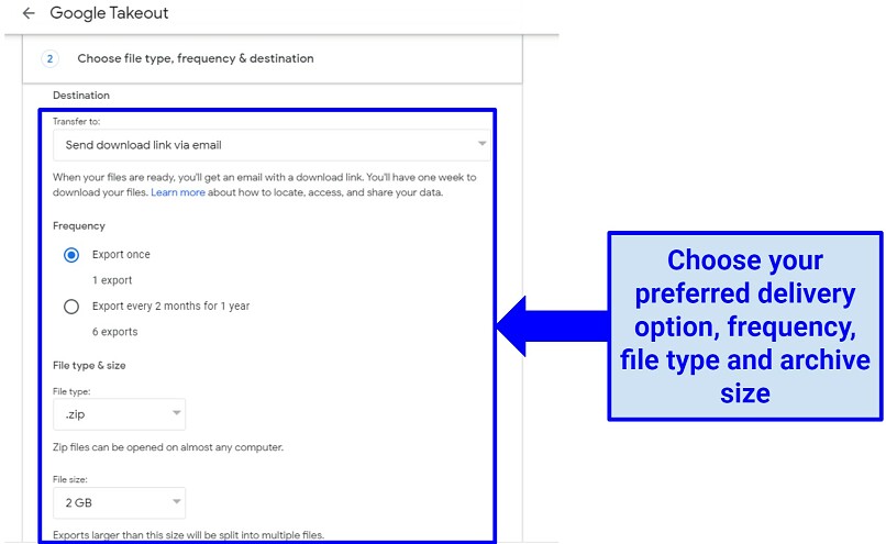 Screenshot showing available options for downloading your Google archive