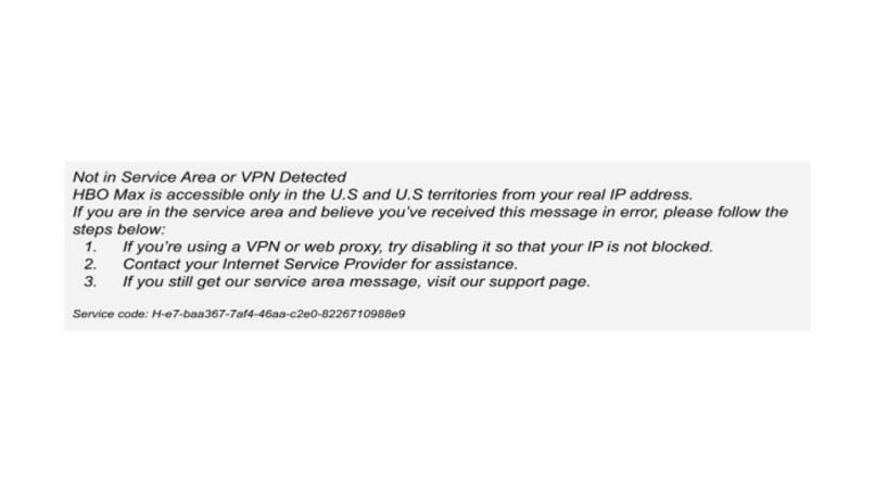 A screenshot of the error message that popped up on HBO Max while connected to Psiphon