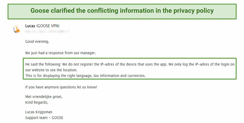 Goose VPN's customer support response to my question regarding its logging policy