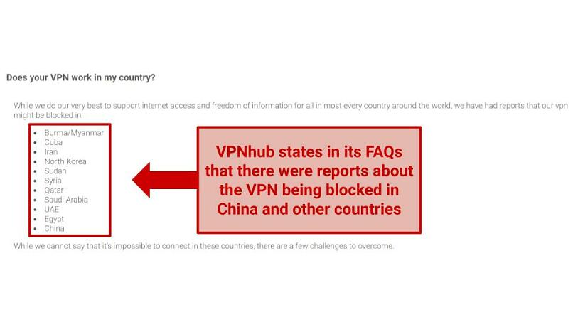 A screenshot from VPNhub's FAQs showing in which countries the VPN doesn't work